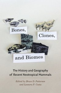 bokomslag Bones, Clones, and Biomes