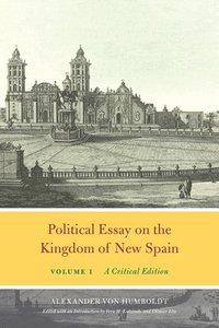 bokomslag Political Essay on the Kingdom of New Spain, Volume 1