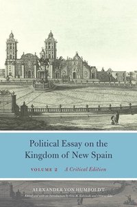 bokomslag Political Essay on the Kingdom of New Spain, Volume 2