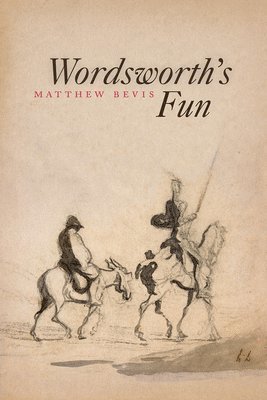 Matthew Bevis - Wordsworth's Fun, Häftad