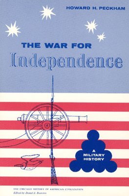 Howard H. Peckham - War for Independence, Häftad