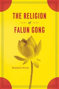 bokomslag The Religion of Falun Gong