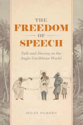 Miles Ogborn - Freedom of Speech, Häftad