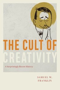 bokomslag Cult of Creativity