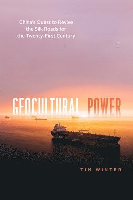 Tim Winter - Geocultural Power, Inbunden
