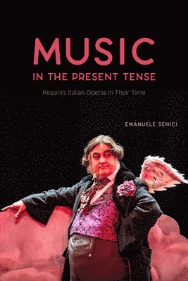 Emanuele Senici - Music in the Present Tense, Inbunden