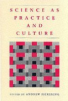 bokomslag Science as Practice and Culture