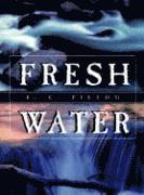 Fresh Water 1