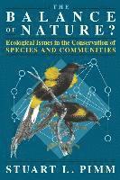 Stuart L. Pimm - Balance of Nature? – Ecological Issues in the Conservation of Species and Communities, Häftad