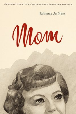 Rebecca Jo Plant - Mom, Häftad