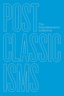 bokomslag Postclassicisms