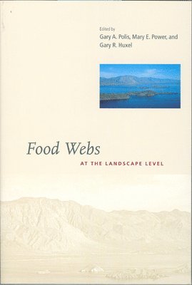 Food Webs at the Landscape Level 1