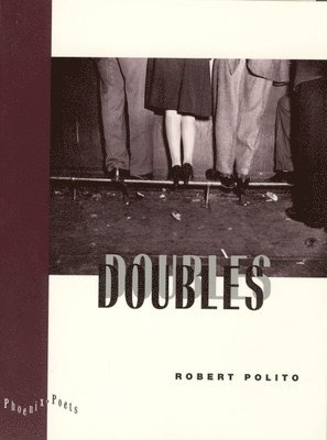 Robert Polito - Doubles, Häftad