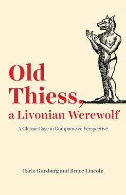 Old Thiess, a Livonian Werewolf 1