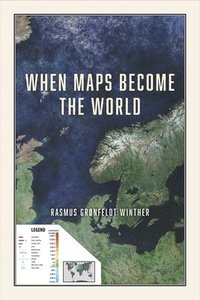 bokomslag When Maps Become the World