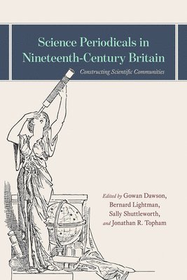 Science Periodicals in Nineteenth-Century Britain 1