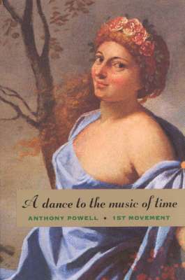 bokomslag A Dance to the Music of Time: First Movement