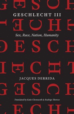 Jacques Derrida, Geoffrey Bennington, Katie Chenoweth, Rodrigo Therezo - Geschlecht III, Inbunden