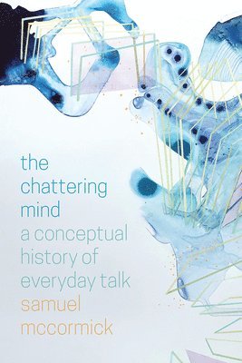 Samuel McCormick - Chattering Mind, Häftad