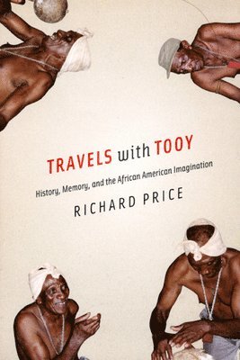 Richard Price - Travels with Tooy, Inbunden