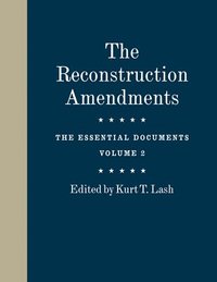 bokomslag The Reconstruction Amendments