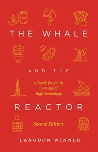 bokomslag The Whale and the Reactor