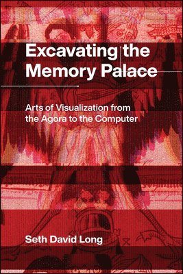 Excavating the Memory Palace 1