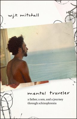 W J T Mitchell - Mental Traveler, Inbunden