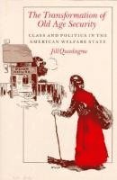 Jill Quadagno - Transformation of Old Age Security, Inbunden