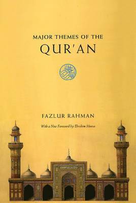 Fazlur Rahman - Major Themes of the Qur`an – Second Edition, Häftad
