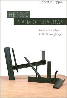 Robert B. Pippin - Hegel's Realm of Shadows, Häftad
