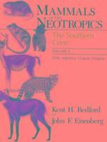 bokomslag Mammals of the Neotropics: v. 2 Southern Cone - Chile, Argentina, Uruguay, Paraguay