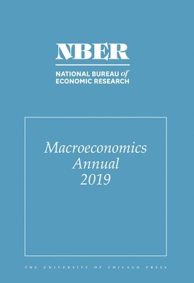 NBER Macroeconomics Annual 2019  Volume 34 1