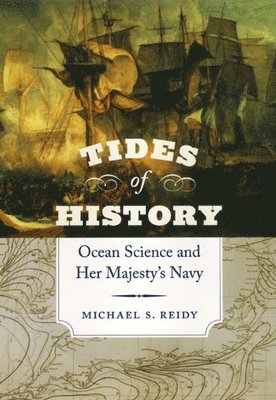 Michael S. Reidy - Tides of History, Inbunden