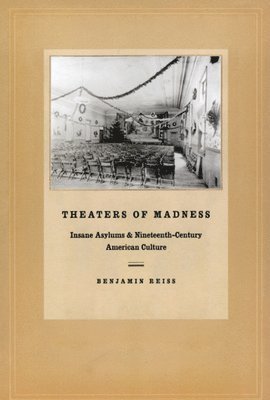Benjamin Reiss - Theaters of Madness, Häftad
