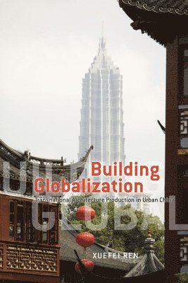 bokomslag Building Globalization