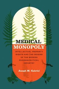 bokomslag Medical Monopoly