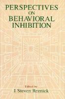 Perspectives on Behavioral Inhibition 1
