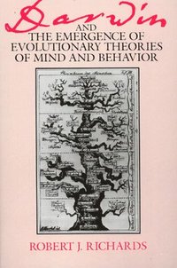 bokomslag Darwin and the Emergence of Evolutionary Theories of Mind and Behavior