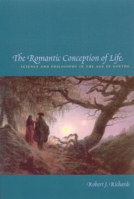 The Romantic Conception of Life 1