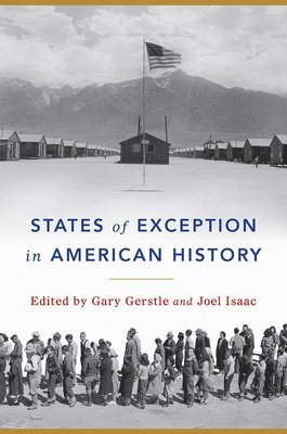 States of Exception in American History 1