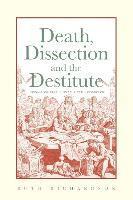 bokomslag Death, Dissection And The Destitute