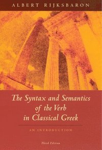 bokomslag The Syntax and Semantics of the Verb in Classical Greek: An Introduction