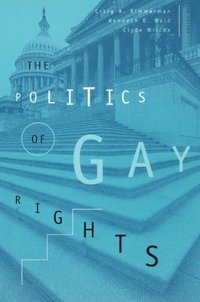 bokomslag The Politics of Gay Rights