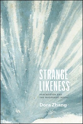 Dora Zhang - Strange Likeness, Inbunden