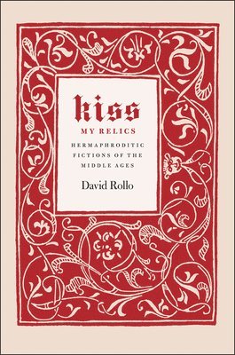 David Rollo - Kiss My Relics, Inbunden