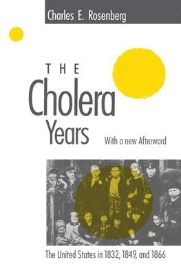 The Cholera Years 1