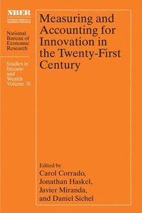 bokomslag Measuring and Accounting for Innovation in the Twenty-First Century