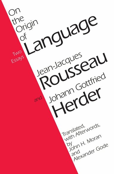 Jean-Jacques Rousseau, Johann Gottfried Herder - On the Origin of Language, Häftad