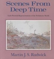 Scenes from Deep Time 1